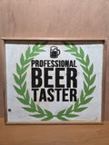 Professional beer Taster