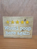 5-Star would poop here again (Bathroom sign)