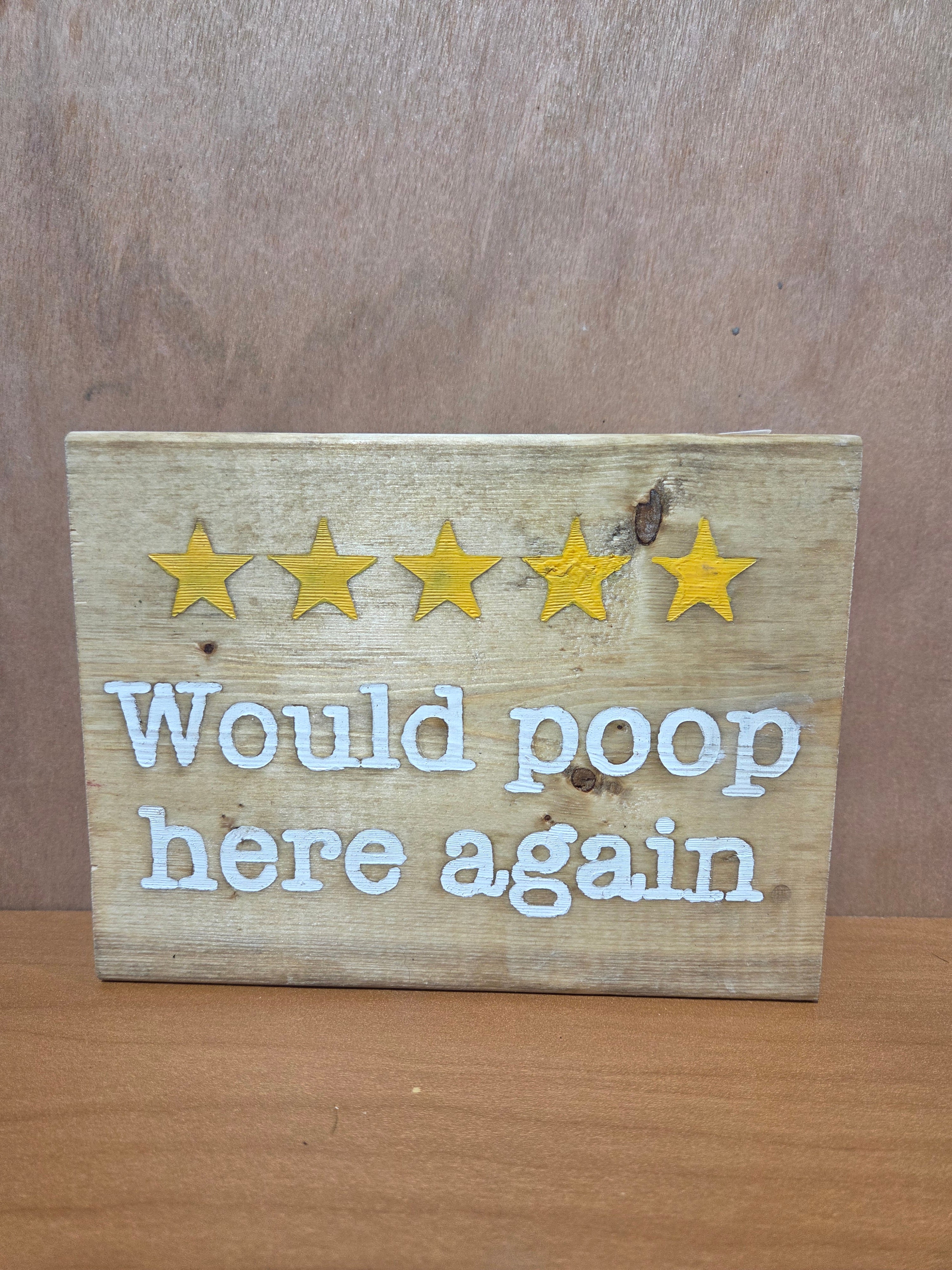 5-Star would poop here again (Bathroom sign)