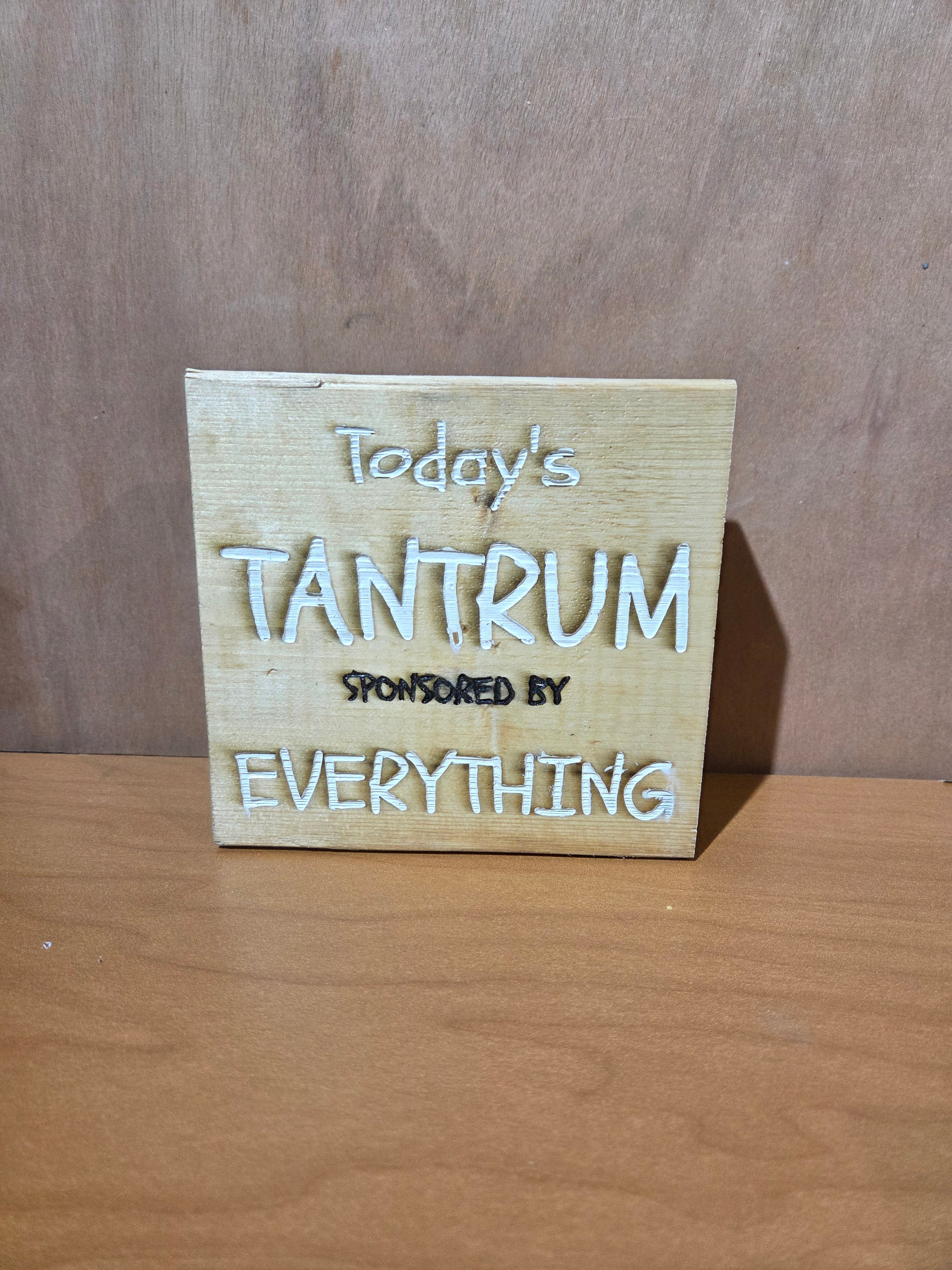 Today's Tantrum