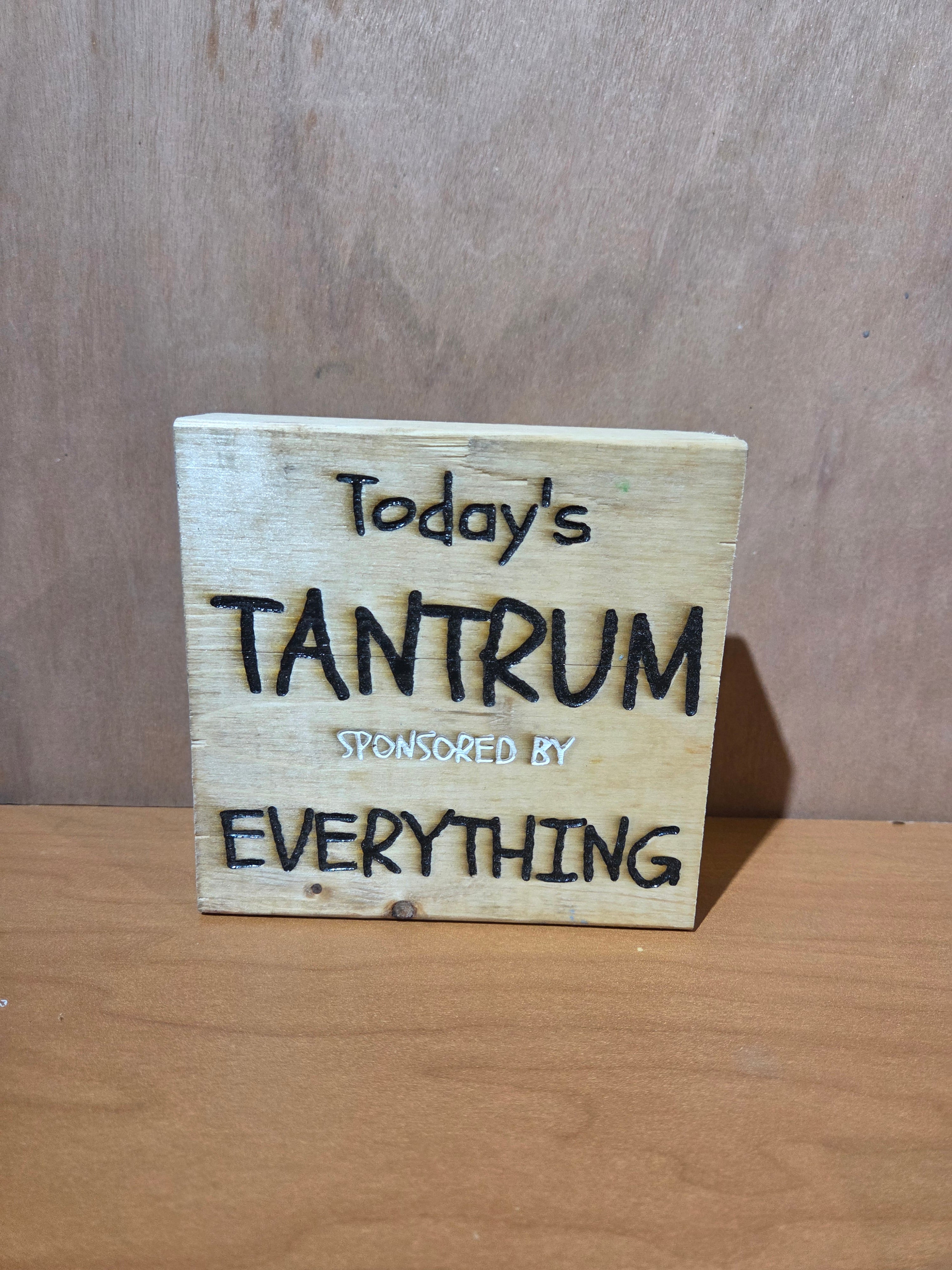 Today's Tantrum